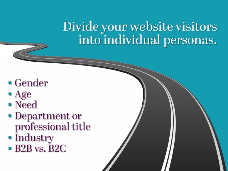 Divide your website into personas