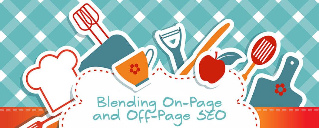 Blending On-Page and Off-Page SEO